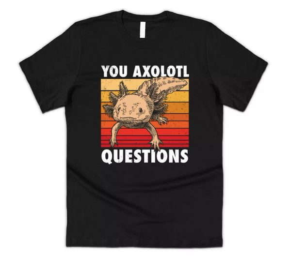 you axolotl questions t-shirt retro vintage animal lovers funny graphic mens, White;black
you axolotl questions t-shirt retro vintage animal lovers funny graphic mens, White;black