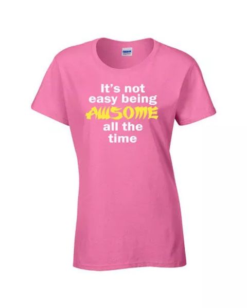 it's not easy being awesome all the time college funny ladies tshirt737, White;black
it's not easy being awesome all the time college funny ladies tshirt737, White;black