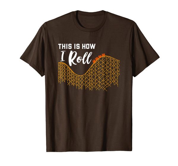 this is how i roll funny t shirt cool roller coaster gift, White;black
this is how i roll funny t shirt cool roller coaster gift, White;black