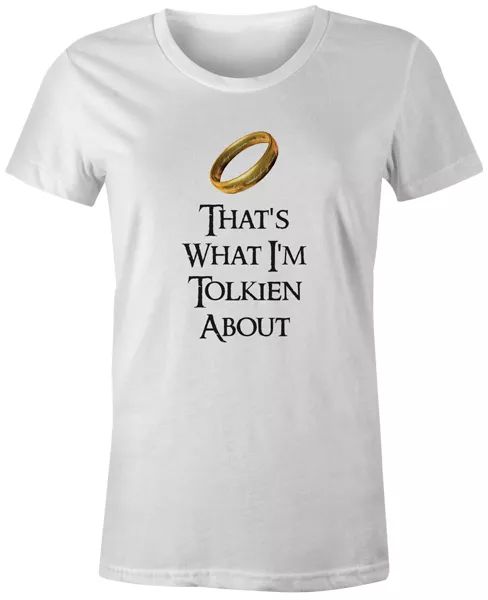lord of the rings tolkien geek funny novelty gift womens t-shirt - tolkien about, White;black
lord of the rings tolkien geek funny novelty gift womens t-shirt - tolkien about, White;black