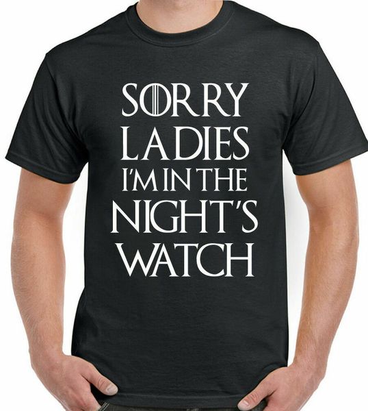 Game of Throne T-Shirt Sorry Ladies I M In the Night's Watch Mens Funny Snow, White;black
Game of Throne T-Shirt Sorry Ladies I M In the Night's Watch Mens Funny Snow, White;black