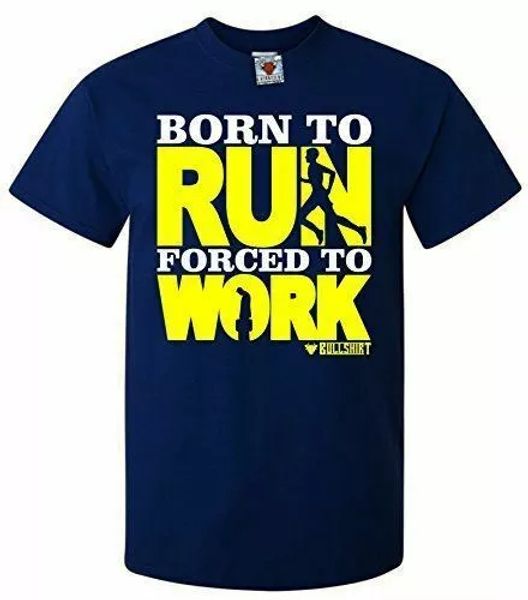 born to run forced to work men's t-shirt running marathon racing cross country, White;black
born to run forced to work men's t-shirt running marathon racing cross country, White;black