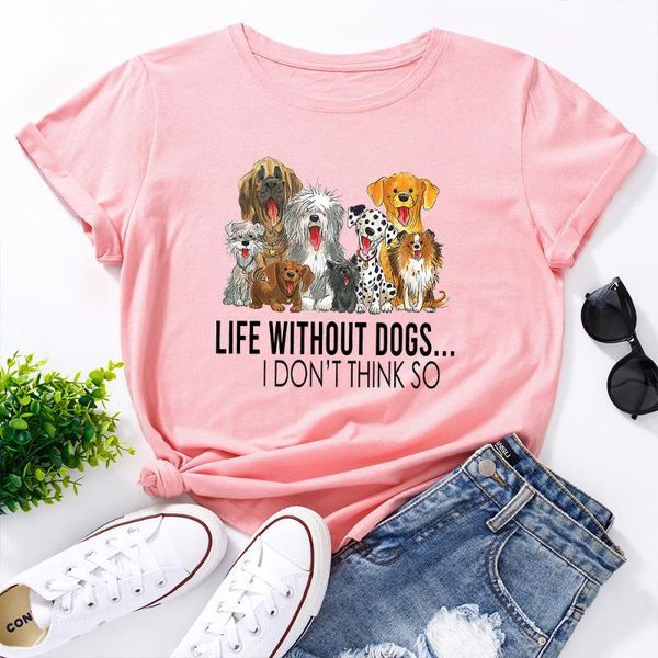 life without dogs i don't think so t-shirt cute dog 100%cotton tshirt funny women graphic animal lovers tee women's, White
life without dogs i don't think so t-shirt cute dog 100%cotton tshirt funny women graphic animal lovers tee women's, White