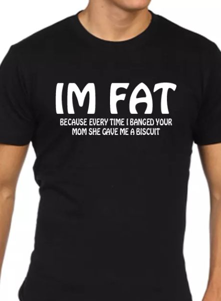 Lustige Herren-T-Shirt Im Fat weil Frech Mama Witz Humor, White;black
Lustige Herren-T-Shirt Im Fat weil Frech Mama Witz Humor, White;black