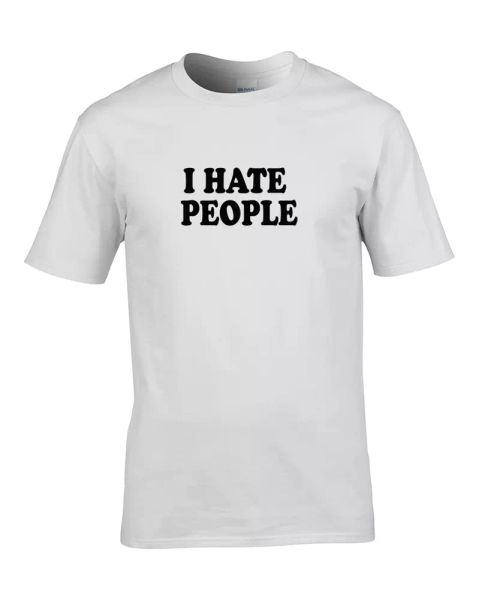 i hate people - offnsive, rude, grumpy git, anti-social man, men's t-shirt, White;black
i hate people - offnsive, rude, grumpy git, anti-social man, men's t-shirt, White;black