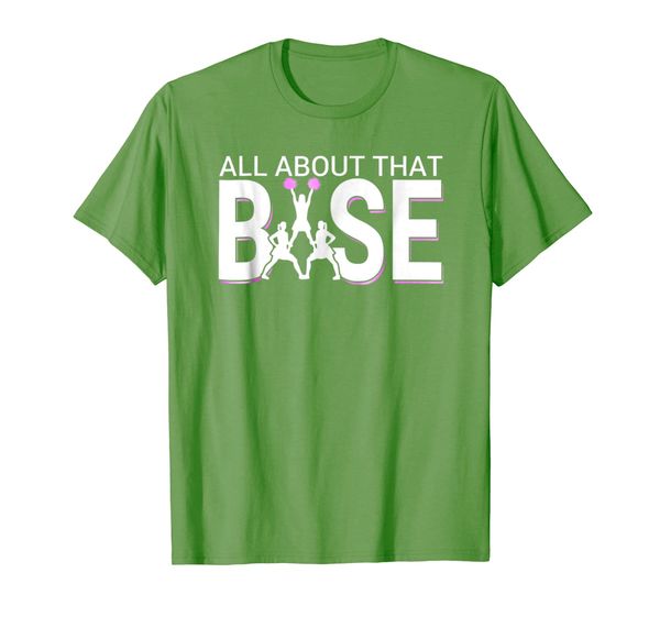 All About That Base Cheerleading Cheer TShirt, Mainly pictures