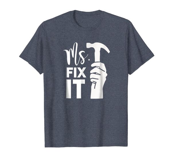 Funny Mom Shirts Ms. Fix It Handywoman Tshirt, Mainly pictures 
Funny Mom Shirts Ms. Fix It Handywoman Tshirt, Mainly pictures