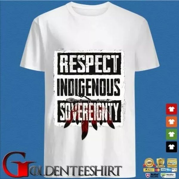 respect indigenous sovereignty t-shirt, White;black 
respect indigenous sovereignty t-shirt, White;black