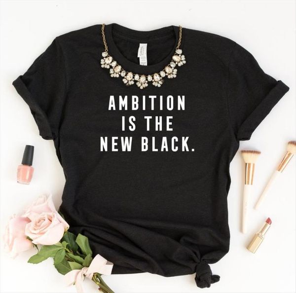 ambition is the black women t shirt print cotton casual funny for lady yong girl tee drop ship, White
ambition is the black women t shirt print cotton casual funny for lady yong girl tee drop ship, White