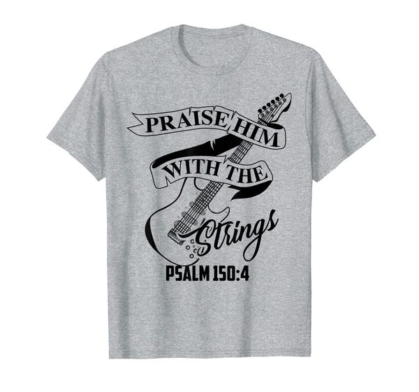 praise him with the strings psalm 150:4 funny guitarist gift t-shirt, White;black
praise him with the strings psalm 150:4 funny guitarist gift t-shirt, White;black