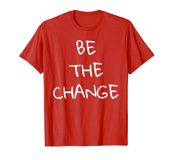motivational / inspirational quote t-shirt - be the change, White;black 
motivational / inspirational quote t-shirt - be the change, White;black