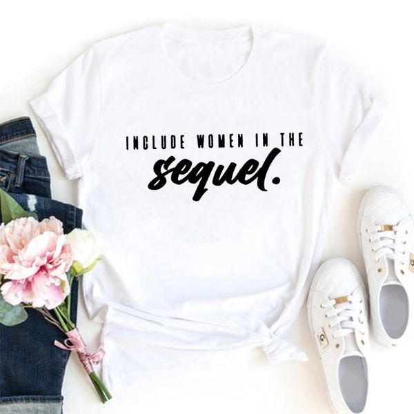 

women's t-shirt include women in the sequel t shirt letter graphics cotton funny tshirt short sleeve white tee femme