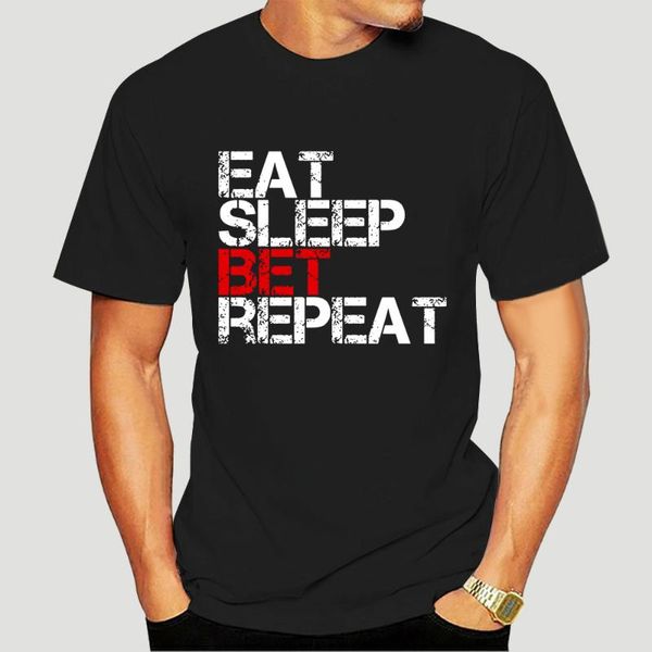 men's t-shirts eat sleep bet repeat betting funny summer style family unique t shirt printed streetwear big sizes 3368x, White;black
men's t-shirts eat sleep bet repeat betting funny summer style family unique t shirt printed streetwear big sizes 3368x, White;black