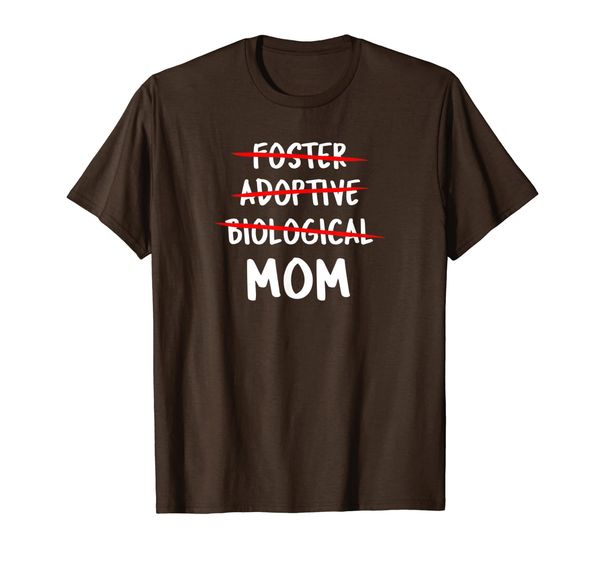 foster adoptive biological mom t-shirt, White;black