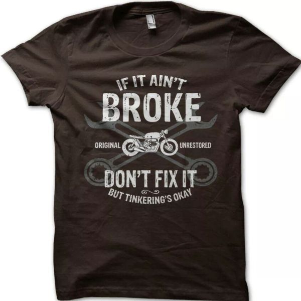 motorcycle biker if it aint broke dont fix it gift for him dad funny tshirt 9093, White;black
motorcycle biker if it aint broke dont fix it gift for him dad funny tshirt 9093, White;black