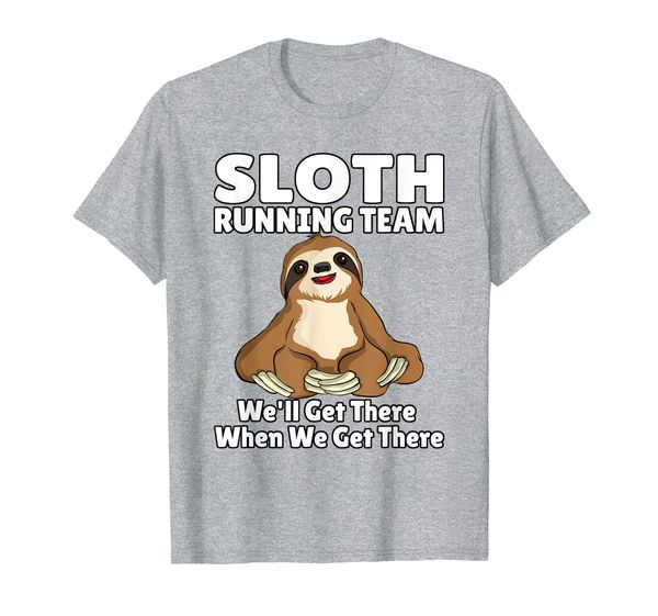 funny sloth running team we'll get there when we get there t-shirt, White;black
funny sloth running team we'll get there when we get there t-shirt, White;black