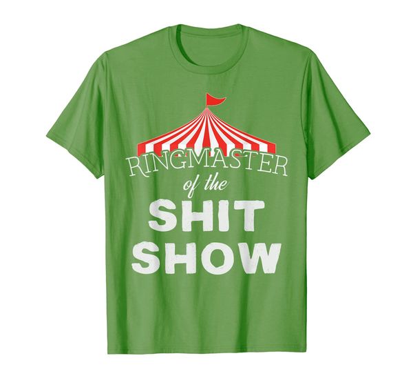 ringmaster of the shit show circus themed shirt, White;black 
ringmaster of the shit show circus themed shirt, White;black
