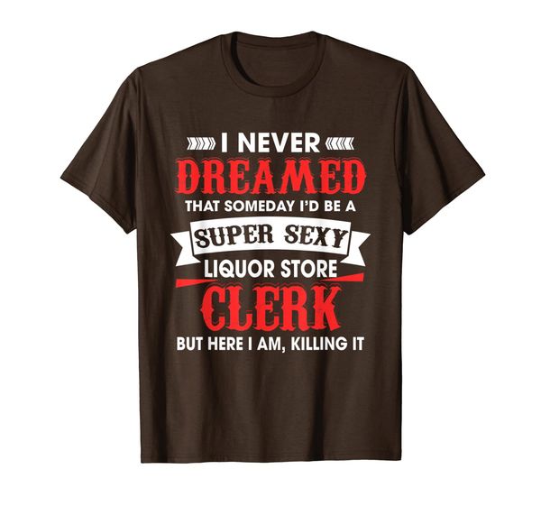 that someday i'd be a super liquor store clerk tshirt, White;black