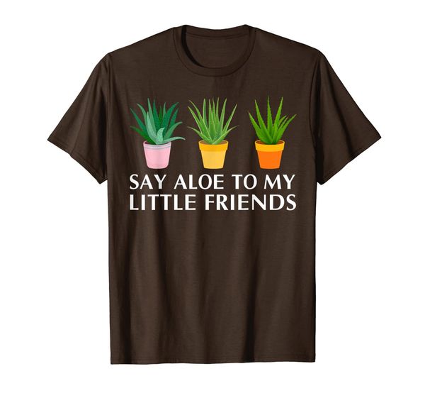say aloe to my little friends cactus funny succulent garden t-shirt, White;black