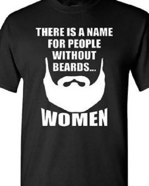 there is a name for people without beards..women funny t shirt tee all sizes, White;black
there is a name for people without beards..women funny t shirt tee all sizes, White;black