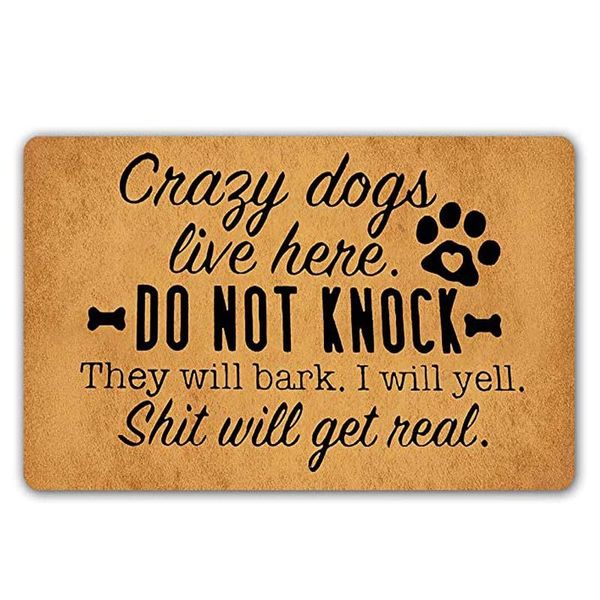 funny doormat crazy dogs live here do not knock they will bark entrance mat floor rug indoor/outdoor/front door mats home decor carpets
funny doormat crazy dogs live here do not knock they will bark entrance mat floor rug indoor/outdoor/front door mats home decor carpets