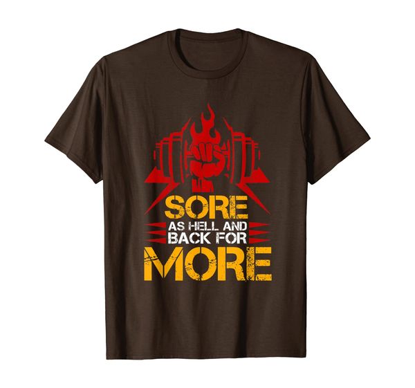 weightlifting workout gym tee sore as hell and back for more t-shirt, White;black
weightlifting workout gym tee sore as hell and back for more t-shirt, White;black