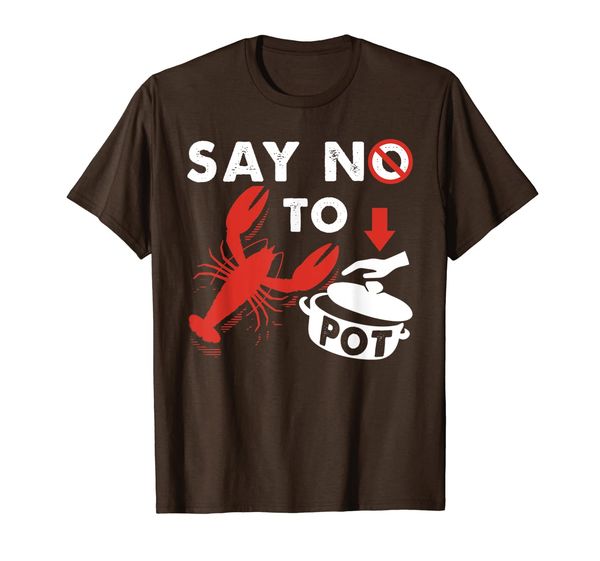 say no to pot funny lobster crawfish lover gift t-shirt, White;black
say no to pot funny lobster crawfish lover gift t-shirt, White;black