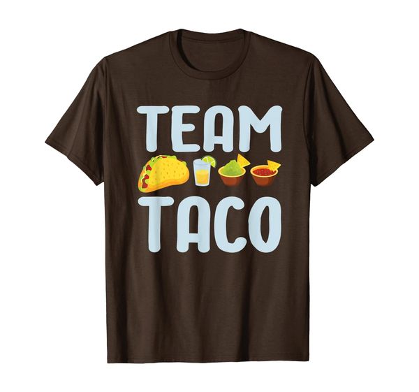 funny tacos team taco tequila salsa guacamole food t-shirt, White;black