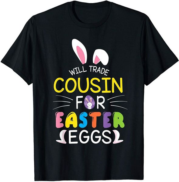will trade cousin for easter eggs happy day bunny rabbit men boys t-shirt, White;black
will trade cousin for easter eggs happy day bunny rabbit men boys t-shirt, White;black