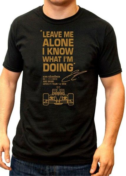 men's t-shirts kimi raikkonen leave me alone i know what im doing mens tshirt lotus, White;black
men's t-shirts kimi raikkonen leave me alone i know what im doing mens tshirt lotus, White;black
