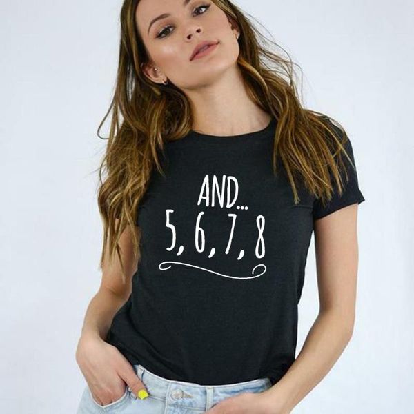 and 5 6 7 8 letters print women t shirt dance music teacher gift short sleeve harajuku female tumblr clothing ropa de mujer women's t-, White
and 5 6 7 8 letters print women t shirt dance music teacher gift short sleeve harajuku female tumblr clothing ropa de mujer women's t-, White