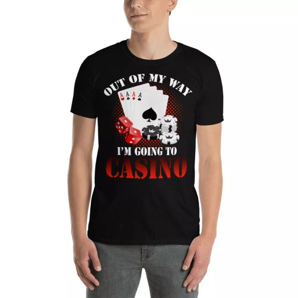 out of my way i'm going to casino cool dice card player shirt, White;black