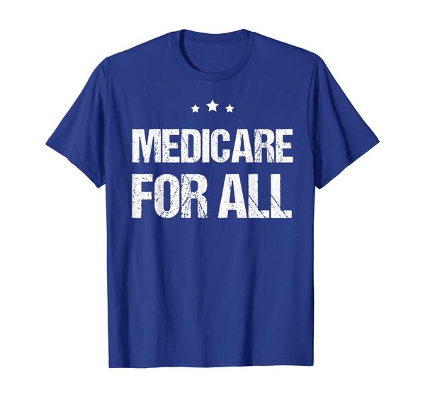 Medicare For All Shirt Healthcare T-Shirt, Mainly pictures