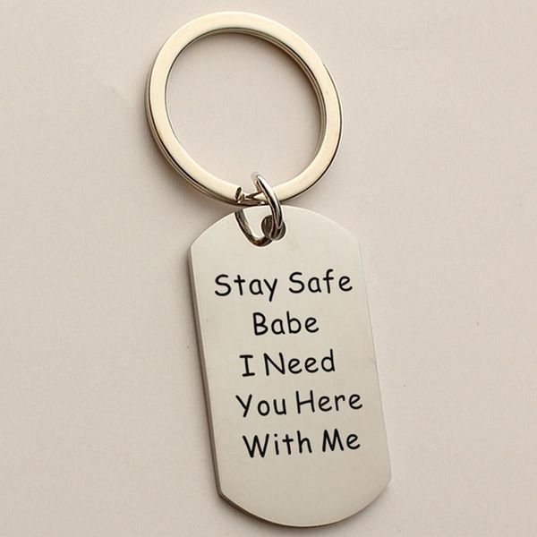 

keychains stay safe babe i need you here with me gift valentines day man keychain boyfriend girlfriend, Silver