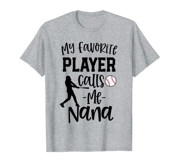 my favorite player calls me nana shirt baseball grandma t-shirt, White;black 
my favorite player calls me nana shirt baseball grandma t-shirt, White;black