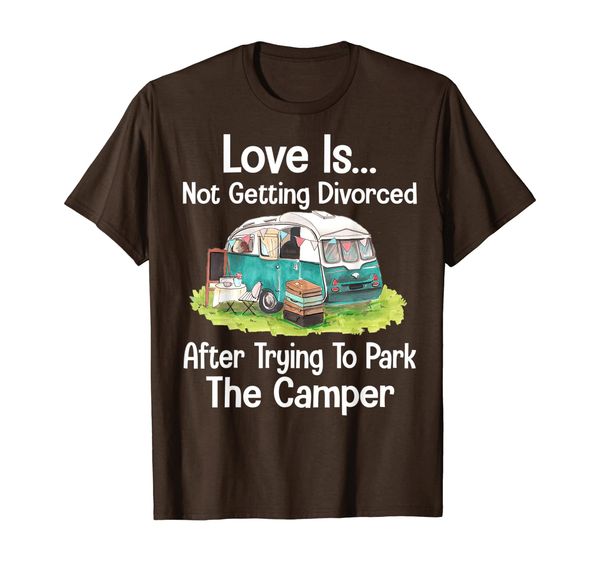 love is not getting divorced after trying to park the camper, White;black
love is not getting divorced after trying to park the camper, White;black