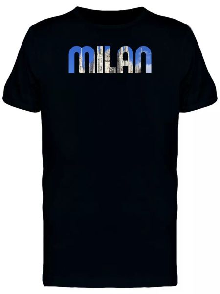 Milan Travel Lovers Quote Tee Men's -Image by Shutterstock, White;black