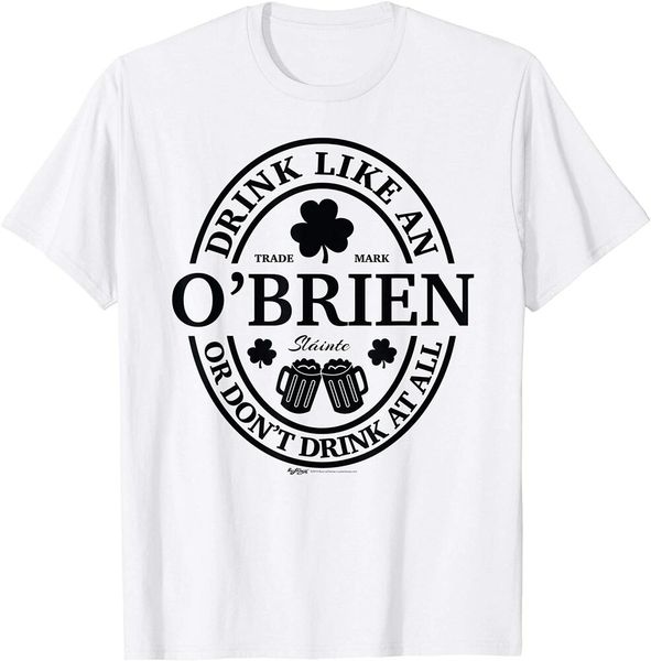 drink like an o'brien shamrock st patricks day t shirt size s-5xl, White;black
drink like an o'brien shamrock st patricks day t shirt size s-5xl, White;black