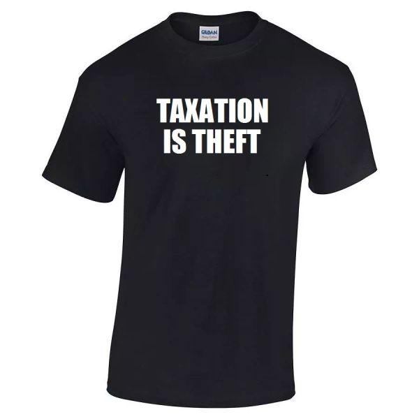 taxation is theft black white cotton shirt t-shirt protest libertarian s - 5xl, White;black
taxation is theft black white cotton shirt t-shirt protest libertarian s - 5xl, White;black