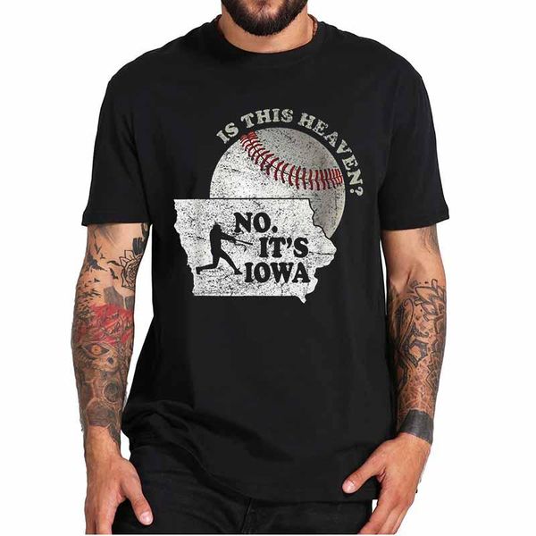 men's t-shirts is this heaven no it's iowa t shirt field of baseball dreams t-shirt eu size summer soft, White;black
men's t-shirts is this heaven no it's iowa t shirt field of baseball dreams t-shirt eu size summer soft, White;black