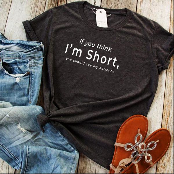 if womens t shirts you think im short funny cute graphic tee fashion women shirt with saying, White
if womens t shirts you think im short funny cute graphic tee fashion women shirt with saying, White
