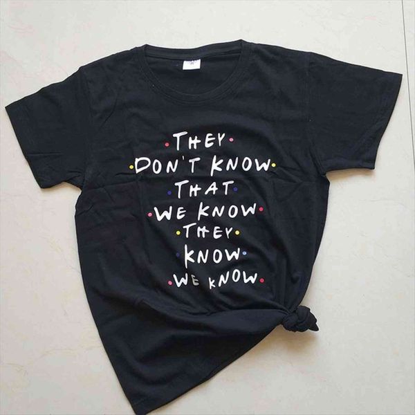 friends tv show they dont womens t shirt know that we funny women tee woman shirts clothing, White
friends tv show they dont womens t shirt know that we funny women tee woman shirts clothing, White
