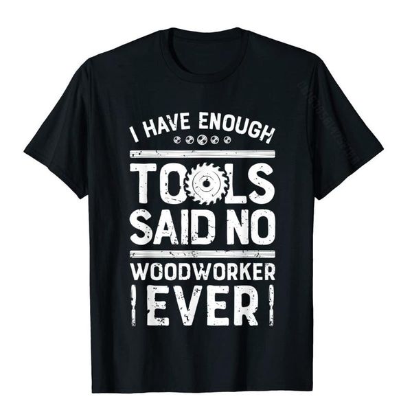 men's t-shirts i have enough tools t shirt woodworking woodworker dad gifts t-shirt fashion custom & tees cotton for men funny, White;black
men's t-shirts i have enough tools t shirt woodworking woodworker dad gifts t-shirt fashion custom & tees cotton for men funny, White;black