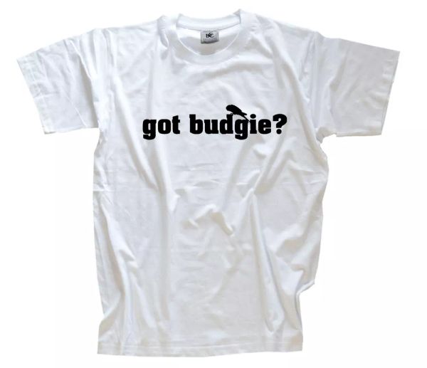 got budgie - budgie - pet budgerigars birds t-shirt s-xxxl new, White;black 
got budgie - budgie - pet budgerigars birds t-shirt s-xxxl new, White;black