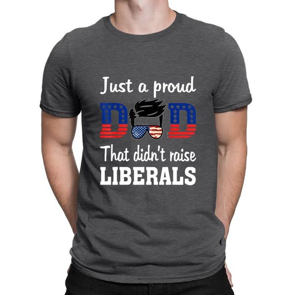 men's t-shirts funny t shirt just a proud dad that didn't raise liberals men short sleeve 100 cotton tee, White;black
men's t-shirts funny t shirt just a proud dad that didn't raise liberals men short sleeve 100 cotton tee, White;black