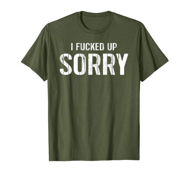 Apology Shirt I Fucked Up Sorry Husband Boyfriend Wife Gift T-Shirt, Mainly pictures
Apology Shirt I Fucked Up Sorry Husband Boyfriend Wife Gift T-Shirt, Mainly pictures