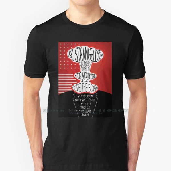 men's t-shirts gentlemen you can't fight in here t shirt 100% pure cotton dr strangelove russia us war comedy movie film old peter, White;black
men's t-shirts gentlemen you can't fight in here t shirt 100% pure cotton dr strangelove russia us war comedy movie film old peter, White;black