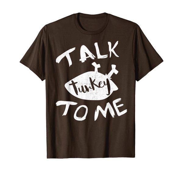 Talk Turkey To Me T-Shirt Happy Thanksgiving Day Gift, Mainly pictures
Talk Turkey To Me T-Shirt Happy Thanksgiving Day Gift, Mainly pictures