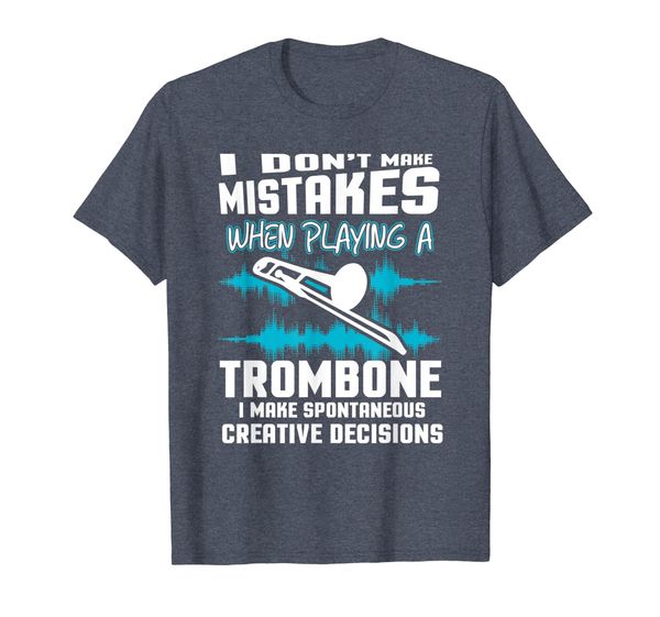 Funny Trombone Tshirt I Don't Make Mistakes Trombonist Gift T-Shirt, Mainly pictures
Funny Trombone Tshirt I Don't Make Mistakes Trombonist Gift T-Shirt, Mainly pictures