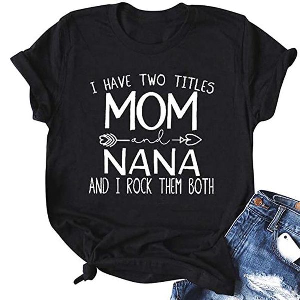 men's t-shirts women i have two titles mom and nana letter print short sleeve tee t-shirt, White;black
men's t-shirts women i have two titles mom and nana letter print short sleeve tee t-shirt, White;black